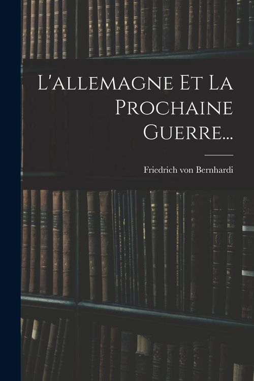 Produktbild: L'allemagne Et La Prochaine Guerre...