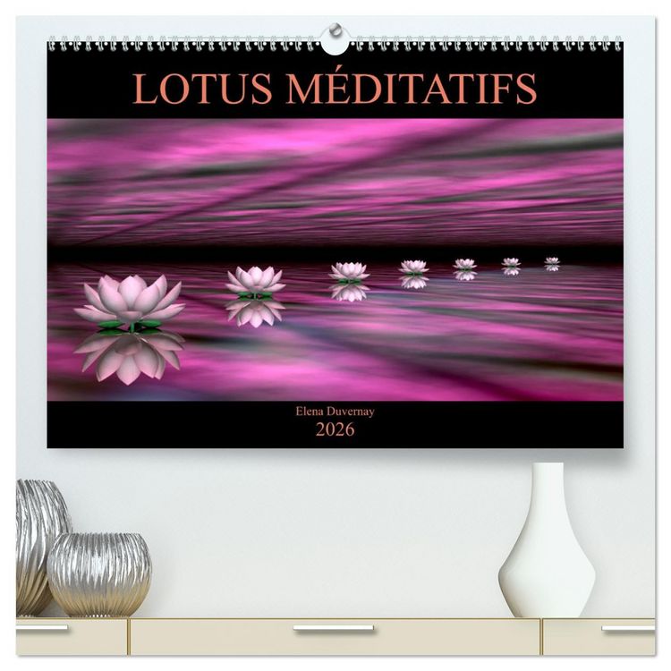Produktbild: LOTUS M&Eacute;DITATIFS (Calendrier mural 2026 DIN A2 vertical) calendrier de bureau