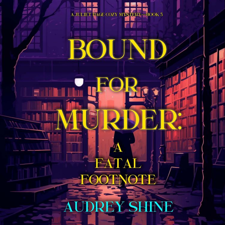 Produktbild: Bound for Murder: A Fatal Footnote (A Juliet Page Cozy Mystery&mdash;Book 5)