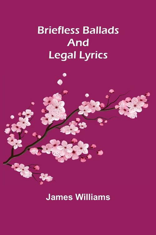 Produktbild: Briefless Ballads and Legal Lyrics