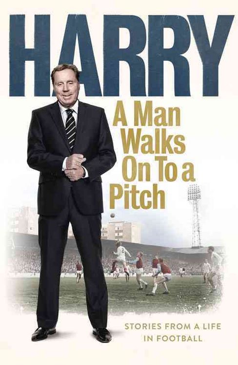 Produktbild: Redknapp, H: A Man Walks on to a Pitch...