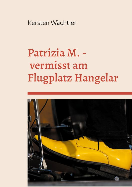 Produktbild: Patrizia M. - vermisst am Flugplatz Hangelar