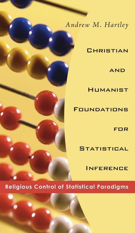 Produktbild: Christian and Humanist Foundations for Statistical Inference