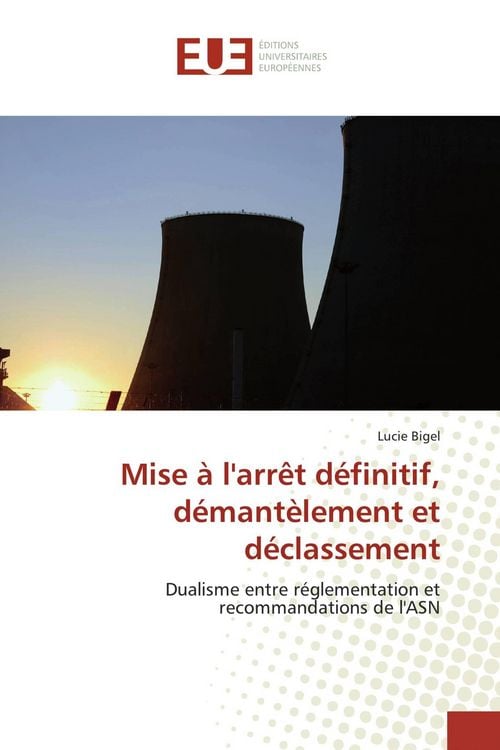 Produktbild: Mise &agrave; l'arr&ecirc;t d&eacute;finitif, d&eacute;mant&egrave;lement et d&eacute;classement