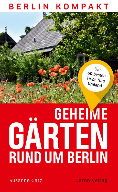 Produktbild: Geheime G&auml;rten rund um Berlin