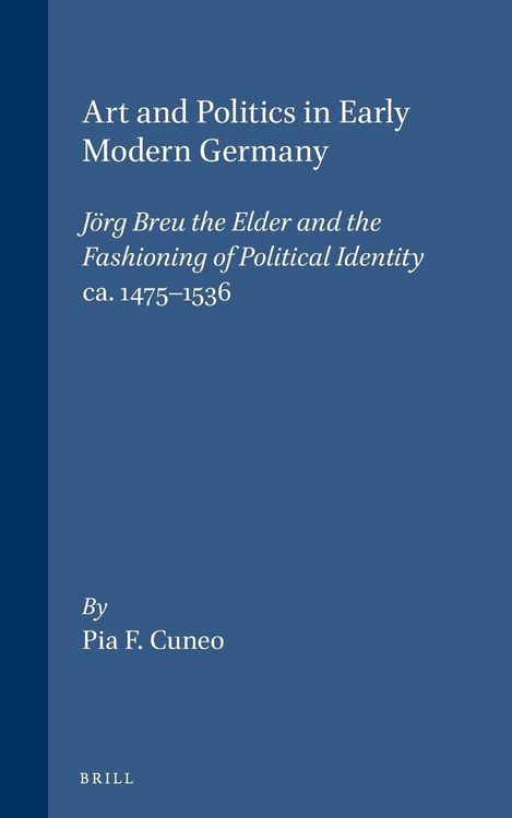 Produktbild: Art and Politics in Early Modern Germany