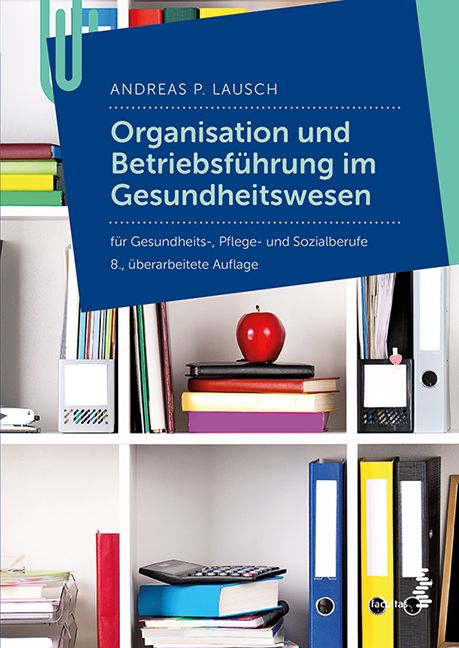 Produktbild: Organisation und Betriebf&uuml;hrung im Gesundheitswesen