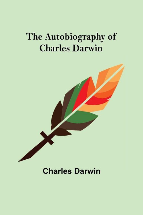 Produktbild: The Autobiography of Charles Darwin