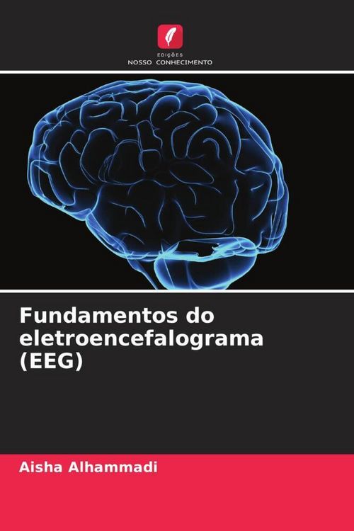 Produktbild: Alhammadi, A: Fundamentos do eletroencefalograma (EEG)