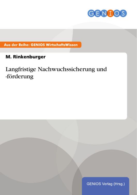 Produktbild: Langfristige Nachwuchssicherung und -f&ouml;rderung