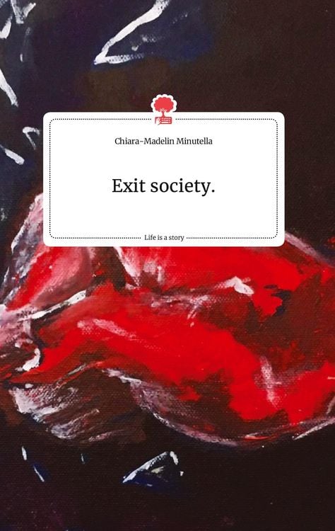 Produktbild: Exit society. Life is a Story - story.one