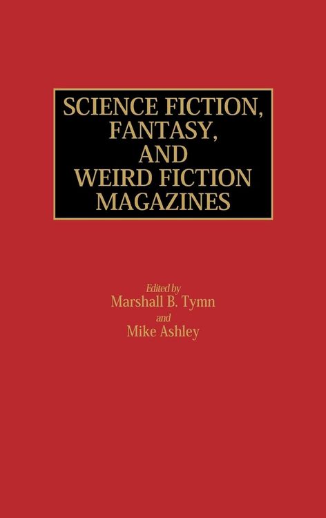 Produktbild: Science Fiction, Fantasy, and Weird Fiction Magazines