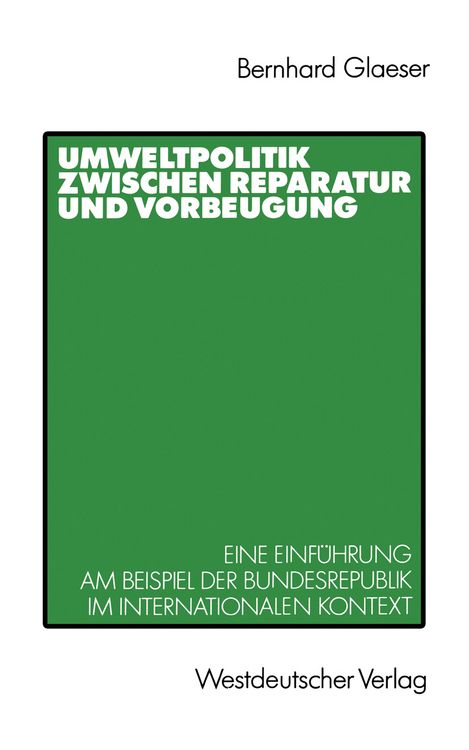 Produktbild: Umweltpolitik zwischen Reparatur und Vorbeugung