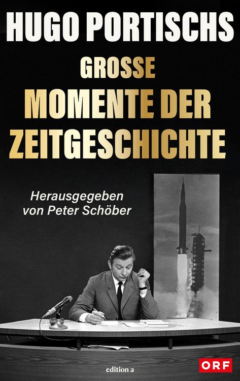 Produktbild: Hugo Portischs gro&szlig;e Momente der Zeitgeschichte