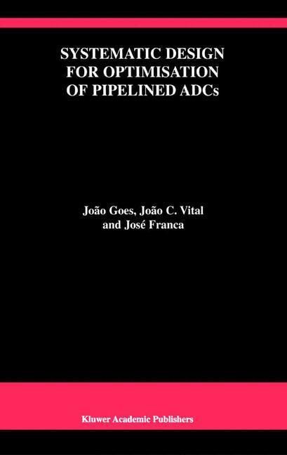 Produktbild: Systematic Design for Optimisation of Pipelined ADCs