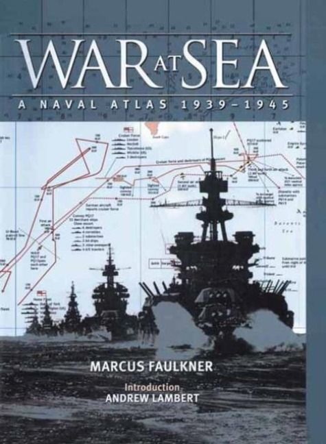 Produktbild: War at Sea: A Naval Atlas 1939-1945
