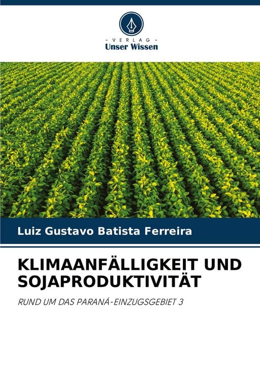 Produktbild: Klimaanf&auml;lligkeit und Sojaproduktivit&auml;t