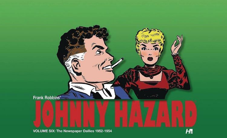 Produktbild: Johnny Hazard: The Newspaper Dailies Volume 6