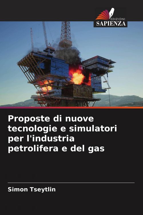 Produktbild: Proposte di nuove tecnologie e simulatori per l'industria petrolifera e del gas