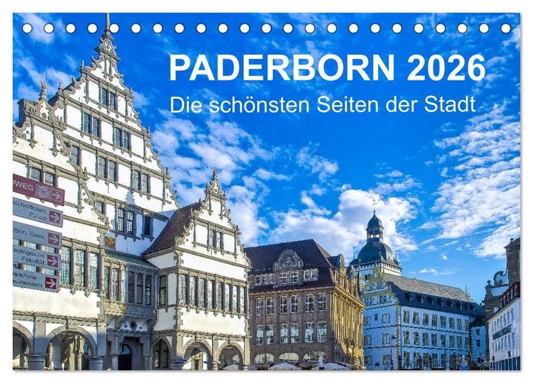 Produktbild: Paderborn - Die sch&ouml;nsten Seiten der Stadt (Tischkalender 2026 DIN A5 quer), CALVENDO Monatskalender