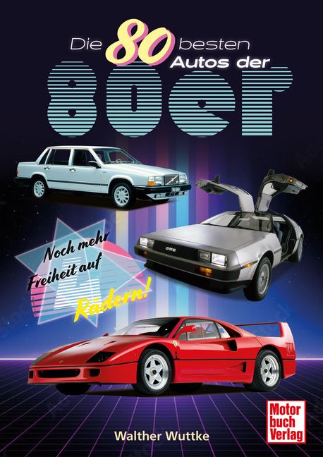 Produktbild: Die 80 besten Autos der 80er