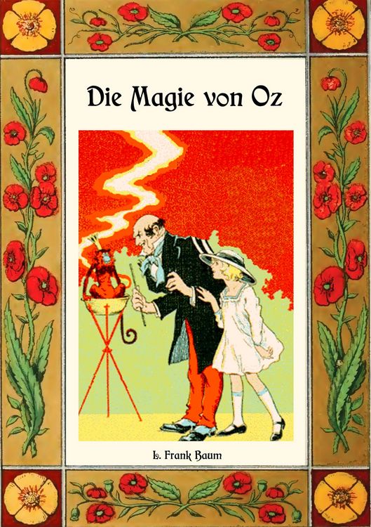 Produktbild: Die Magie von Oz - Die Oz-B&uuml;cher Band 13