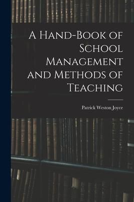 Produktbild: A Hand-Book of School Management and Methods of Teaching