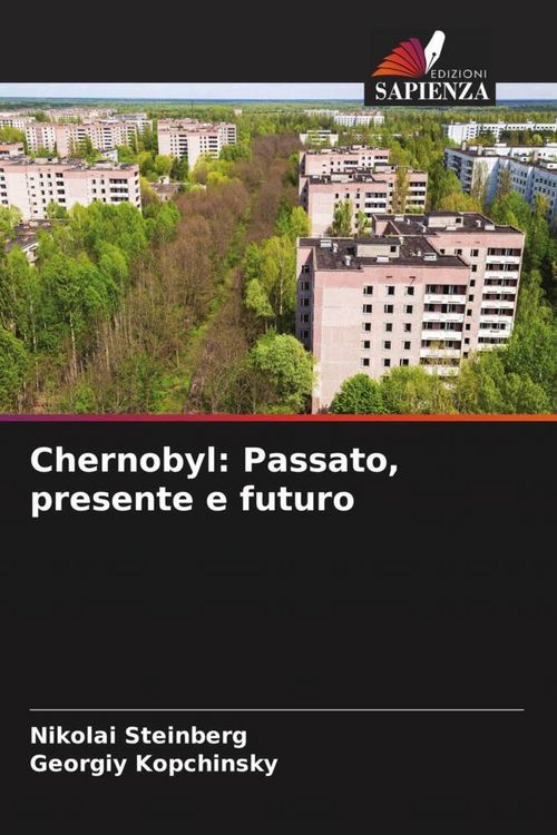 Produktbild: Chernobyl: Passato, presente e futuro