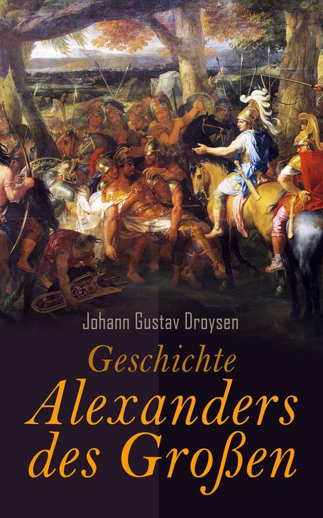 Produktbild: Geschichte Alexanders des Gro&szlig;en