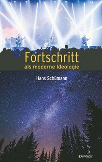 Produktbild: Fortschritt als moderne Ideologie