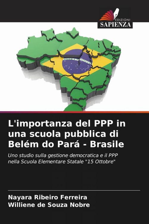 Produktbild: L'importanza del PPP in una scuola pubblica di Bel&eacute;m do Par&aacute; - Brasile