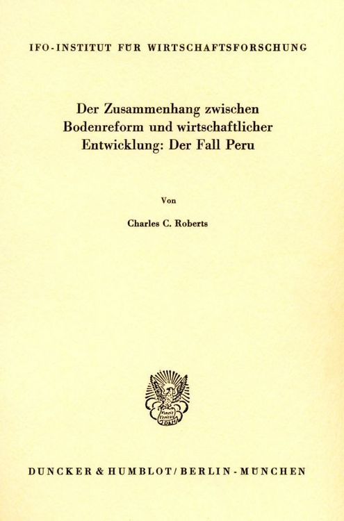 Produktbild: Der Zusammenhang zwischen Bodenreform und wirtschaftlicher Entwicklung: Der Fall Peru.