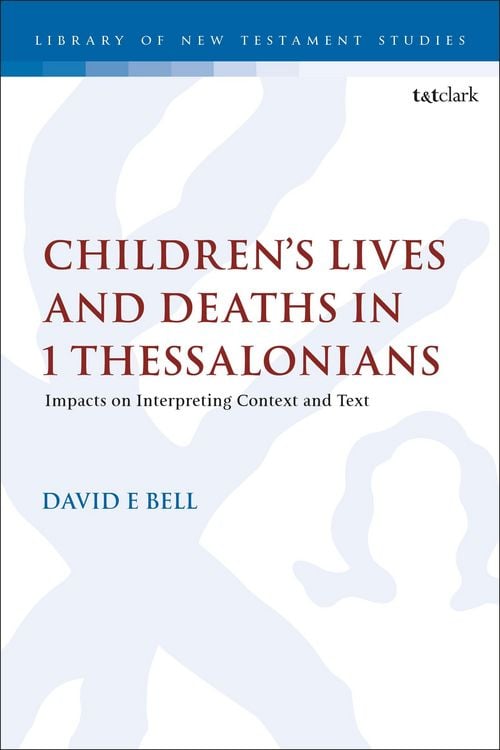 Produktbild: Children's Lives and Deaths in 1 Thessalonians