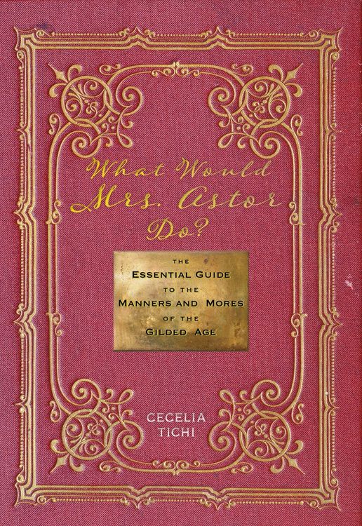 Produktbild: What Would Mrs. Astor Do?