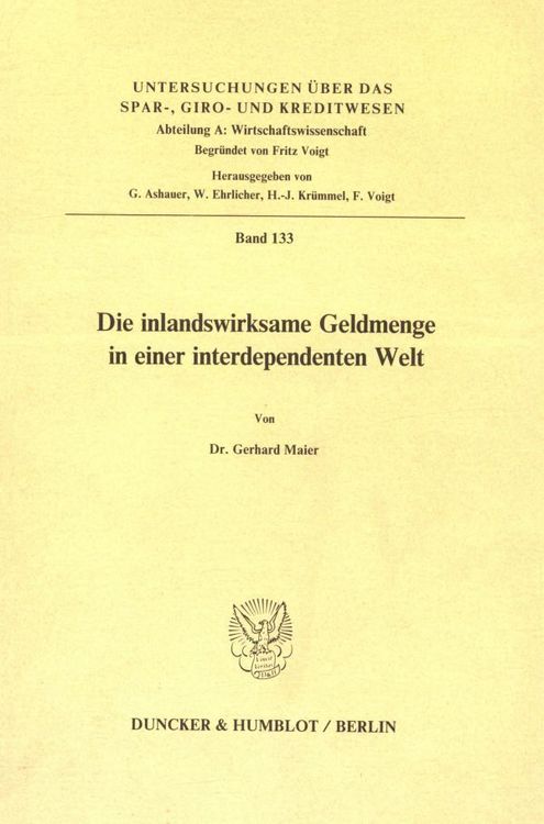 Produktbild: Die inlandswirksame Geldmenge in einer interdependenten Welt.