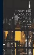 Produktbild: Ringwood Manor, the Home of the Hewitts