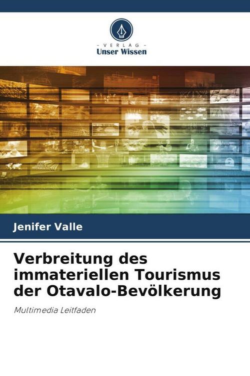 Produktbild: Verbreitung des immateriellen Tourismus der Otavalo-Bev&ouml;lkerung