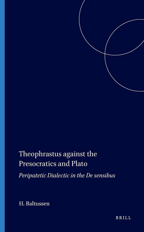 Produktbild: Theophrastus against the Presocratics and Plato
