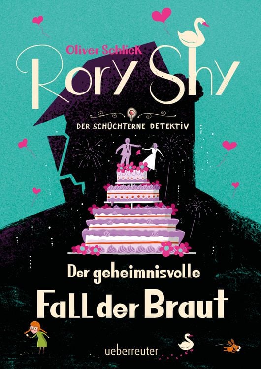 Produktbild: Rory Shy, der sch&uuml;chterne Detektiv &ndash; Der geheimnisvolle Fall der Braut (Rory Shy, der sch&uuml;chterne Detektiv, Bd. 8)