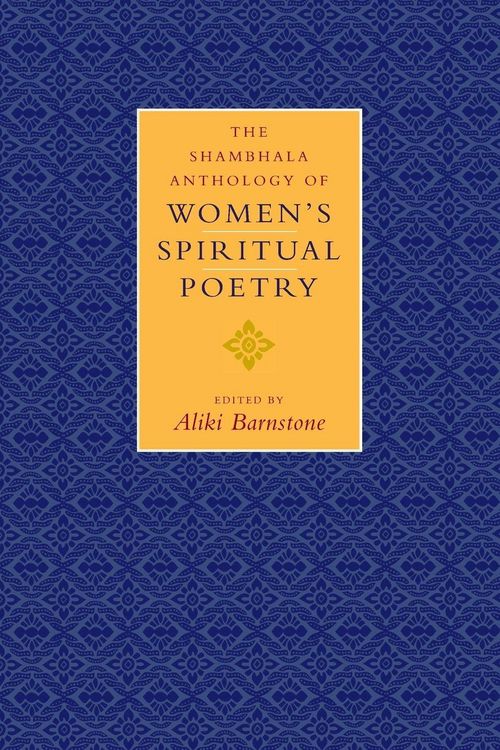 Produktbild: The Shambhala Anthology of Women's Spiritual Poetry