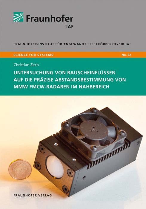 Produktbild: Untersuchung von Rauscheinfl&uuml;ssen auf die pr&auml;zise Abstandsbestimmung von mmW FMCW-Radaren im Nahbereich