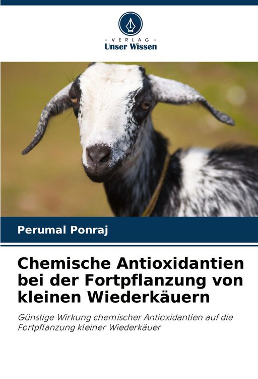 Produktbild: Chemische Antioxidantien bei der Fortpflanzung von kleinen Wiederk&auml;uern