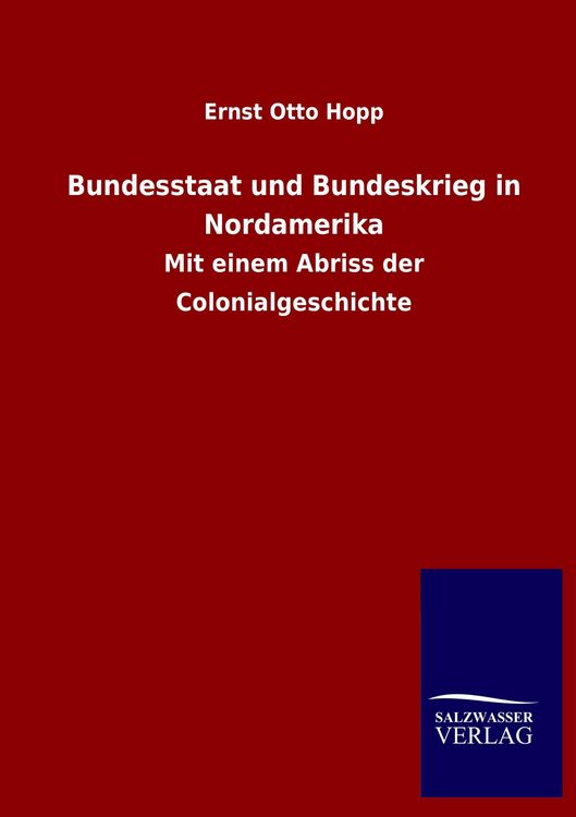 Produktbild: Bundesstaat und Bundeskrieg in Nordamerika
