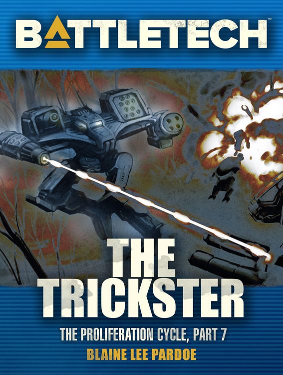 Produktbild: BattleTech: The Trickster (The Proliferation Cycle, Part VII)