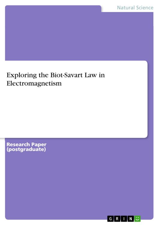 Produktbild: Exploring the Biot-Savart Law in Electromagnetism