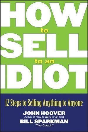 Produktbild: How to Sell to an Idiot