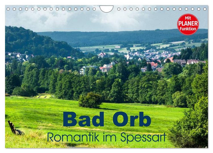Produktbild: Bad Orb - Romantik im Spessart (Wandkalender 2026 DIN A4 quer), CALVENDO Monatskalender