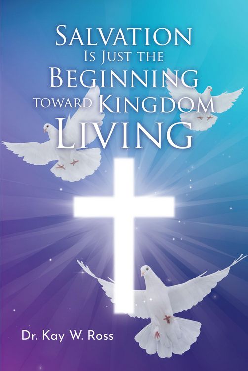 Produktbild: Salvation is Just the Beginning Toward Kingdom Living