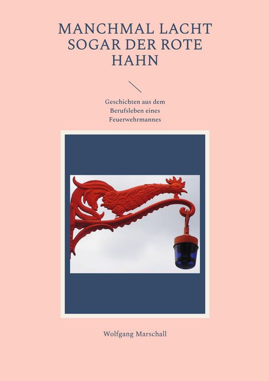 Produktbild: Manchmal lacht sogar der rote Hahn