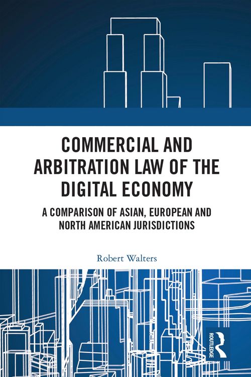 Produktbild: Commercial and Arbitration Law of the Digital Economy